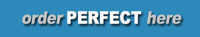 click here to order PERFECT